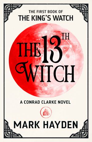 [King's Watch 01] • The 13th Witch